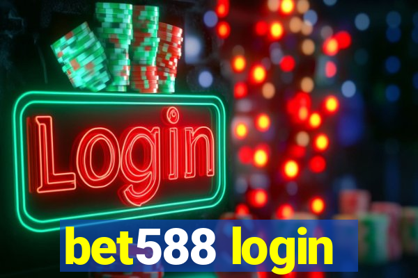 bet588 login